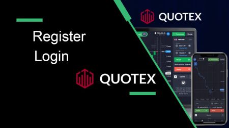 Како да се регистрирате и најавите сметка во Quotex